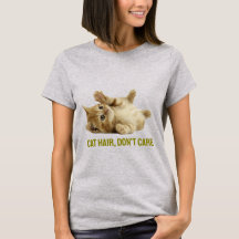 Cat Hair Don-Care-Funny Orange Tabby katt T-Shirt