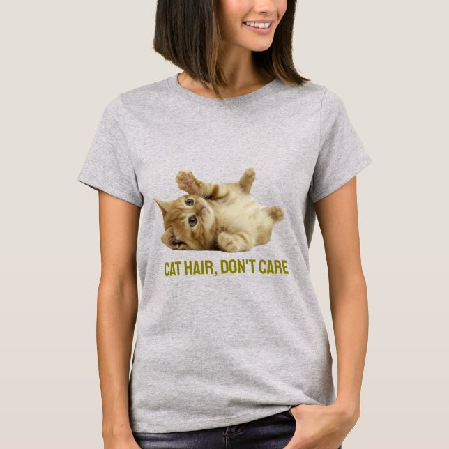 Cat Hair Don-Care-Funny Orange Tabby katt T-Shirt (Framsida)
