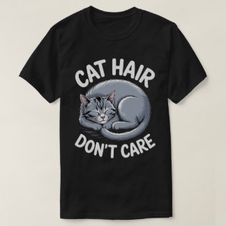 Cat Hair Don’t Care Tee