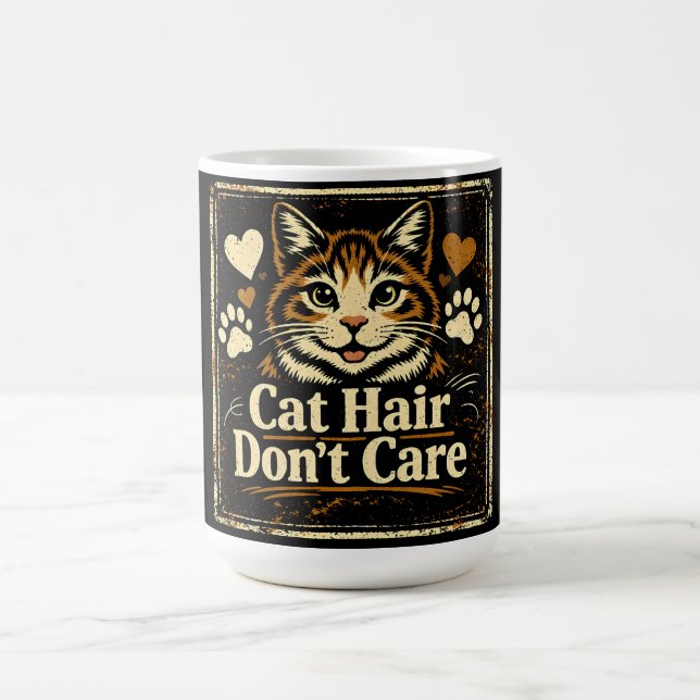 Cat Hair Don't Care – Feline Owner Humor Kaffemugg (Center)