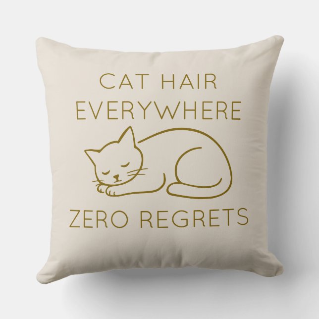 Cat hair everywhere zero regrets kudde (Baksida)