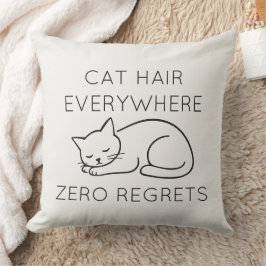 Cat hair everywhere zero regrets kudde