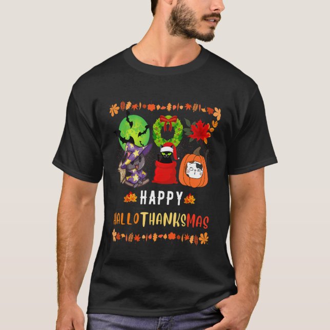 Cat Halloween Christmas Happy Hallothanksmas Thank T Shirt (Framsida)
