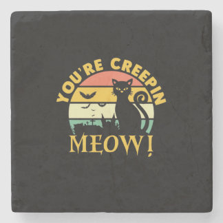 Cat Halloween du är Creepin Meow Stenunderlägg