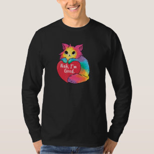 Cat Heart NO Im Bra Anti Valentines day Single A T Shirt