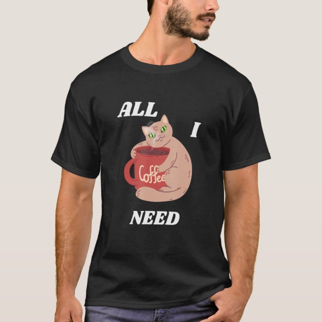 CAT HUGGING COFFEE KOPP ALL JAG BEHÖVER MendedMind T Shirt (Framsida)