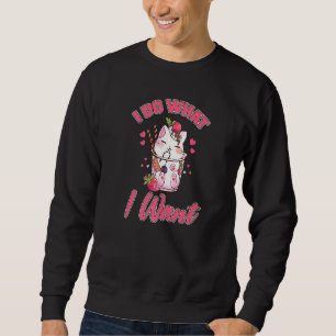 Cat Humor gör vad jag vill ha Kattunge Pet Owner S Lång Ärmad Tröja