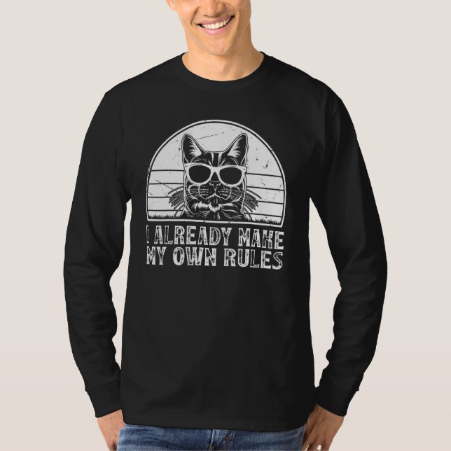 Cat  I already make my own rules  Cat T Shirt (Framsida)