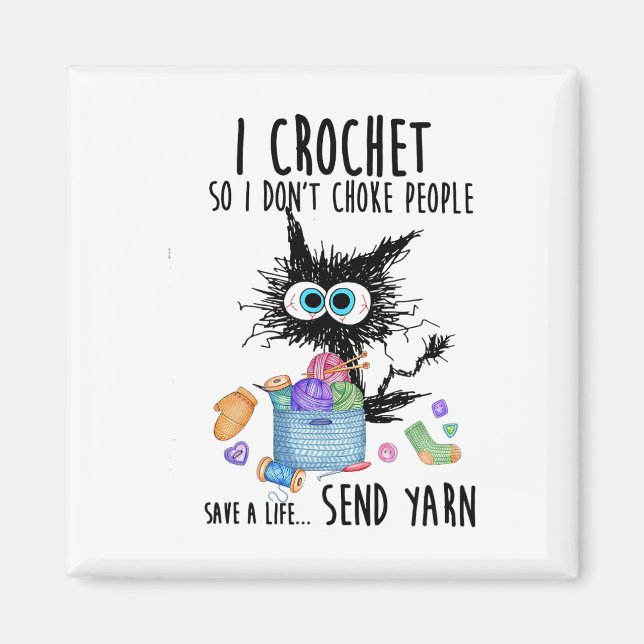 Cat I Crochet, så jag väljer inte People Spara A L Magnet (Framsidan)