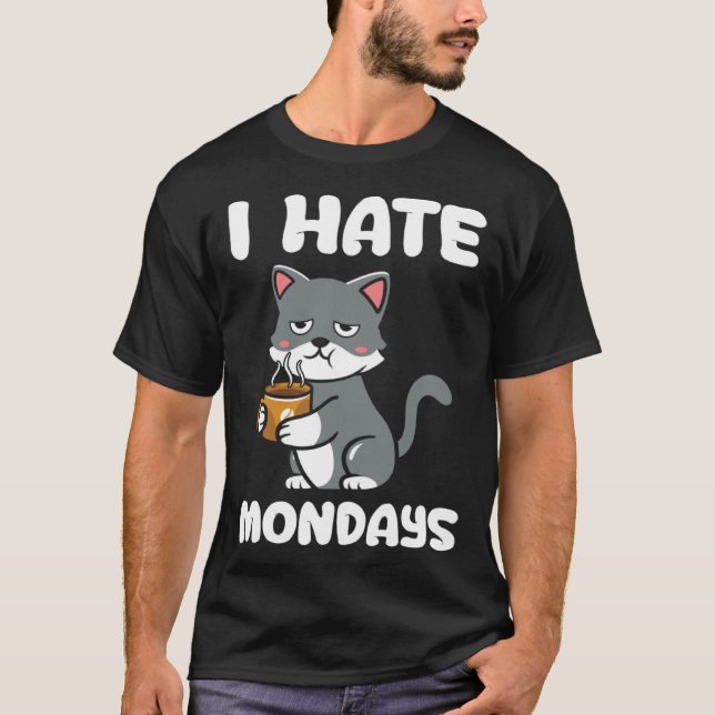 Cat  I Hate Monday Morning Coffee Caffeine T Shirt (Framsida)