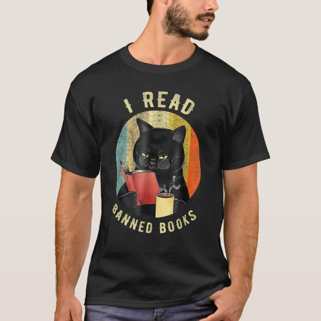 Cat I Read Banned Books Bookworms Loves Reading Bo T Shirt (Framsida)