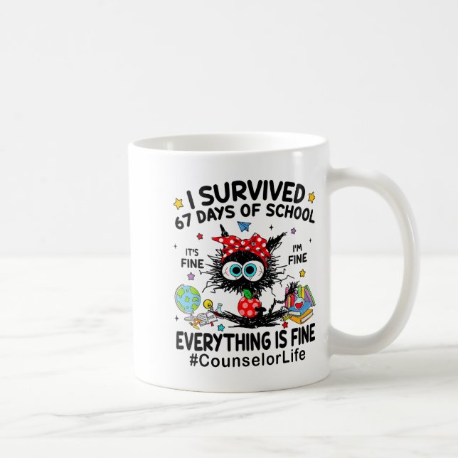 Cat I Survived 67 Days Of School I'm Fine Counselo Kaffemugg (Höger)