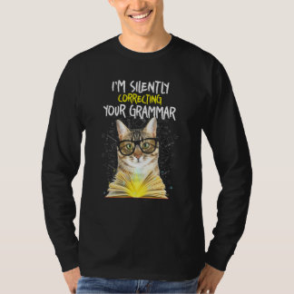 Cat Im korrigerar tyst din grammatik T Shirt