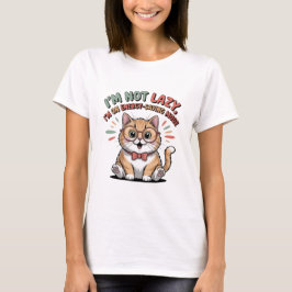 Cat in Energy Saving Mode T Shirt