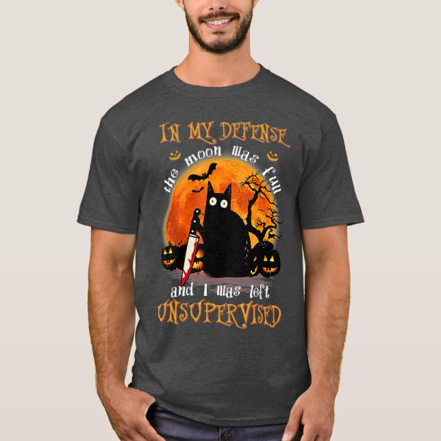 Cat In My Defense I Was Left Unsupervised T Shirt (Framsida)