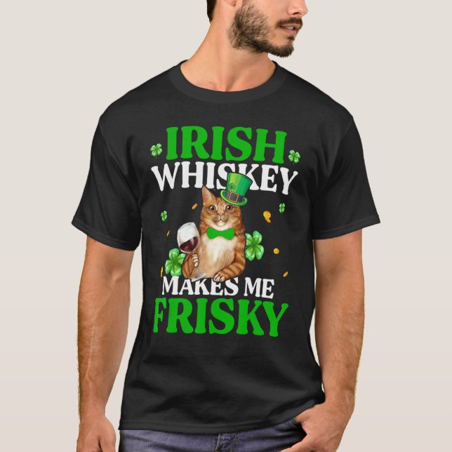 Cat Irish Whiskey gör mig Frisky St patrick's day T Shirt (Framsida)