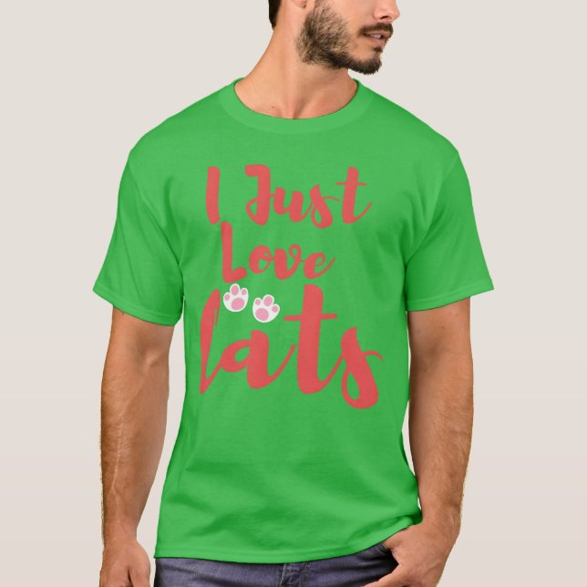 Cat jag bara kärlek-katter roliga t shirt (Framsida)