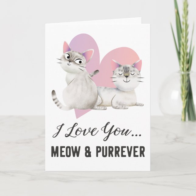 Cat Kärlek Meow och Purrever Valentines day Helgkort (Framsida)