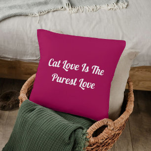 Cat Kärlek Purest Personalize Cute Funny Quote Ros Kudde