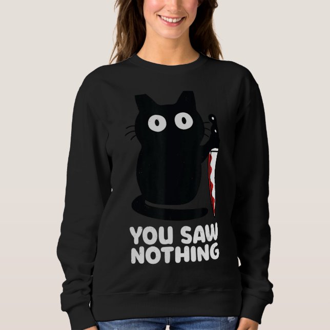 Cat Knivar du såg ingenting T Shirt (Framsida)