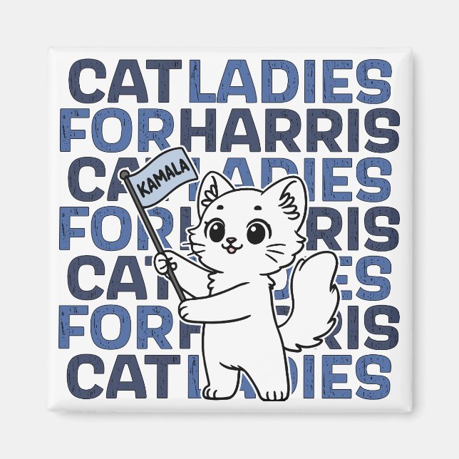 Cat Ladies For Kamala Harris for President 2024 Magnet (Framsidan)