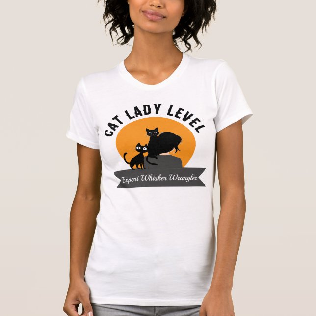Cat Lady Level Expert Whisker Wrangler  T Shirt (Framsida)