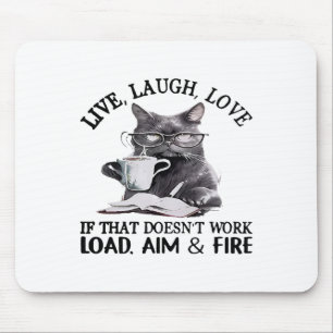Cat Live Laugh Kärlek om det inte fungerar som las Musmatta