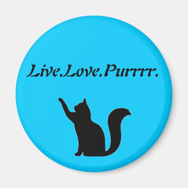 Cat Live Love Purr Magnet (Framsidan)