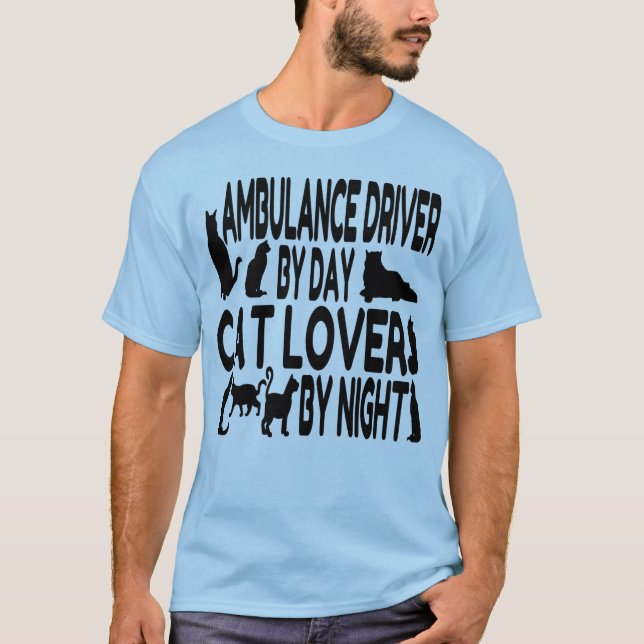 Cat Lover Ambulance Driver Tee (Framsida)