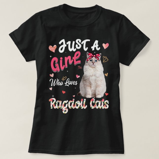 Cat Lover bara en flicka som Kärlek Ragdoll Cats F T Shirt (Design framsida)