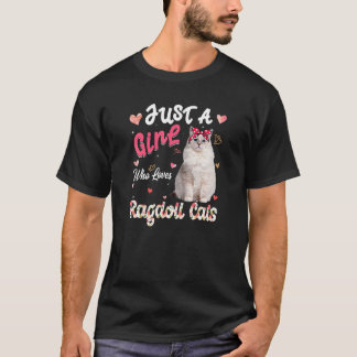 Cat Lover bara en flicka som Kärlek Ragdoll Cats F T Shirt
