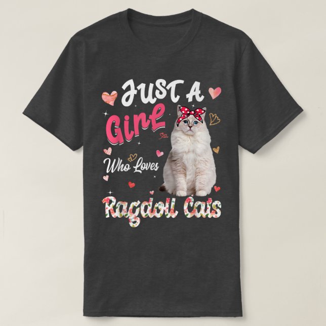 Cat Lover bara en flicka som Kärlek Ragdoll Cats F T Shirt (Design framsida)