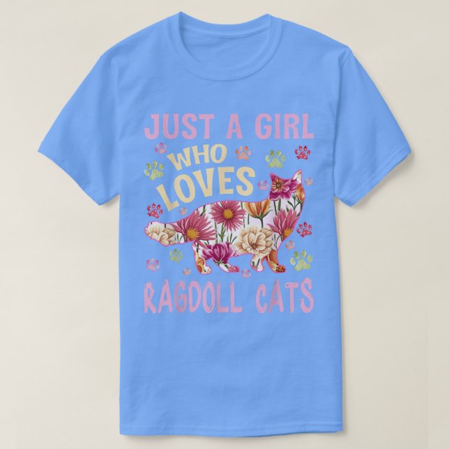 Cat Lover bara en flicka som Kärlek Ragdoll Cats F T Shirt (Design framsida)