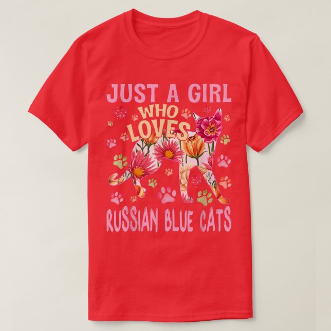 Cat Lover, bara en flicka som Kärlek ryska blå kat T Shirt (Design framsida)