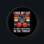 Cat Lover Boxing Fläkt I Hug Cat Funny Cat Lover G Knapp<br><div class="desc">Cat Lover Boxing Fläkt I Hug Cat Funny Cat Lover Gift</div>