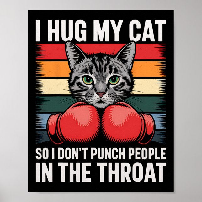 Cat Lover Boxing Fläkt I Hug Cat Funny Cat Lover G Poster (Framsidan)