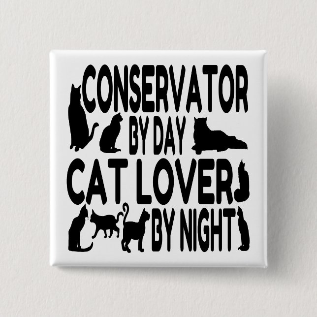 Cat Lover Conservator Knapp (Framsida)