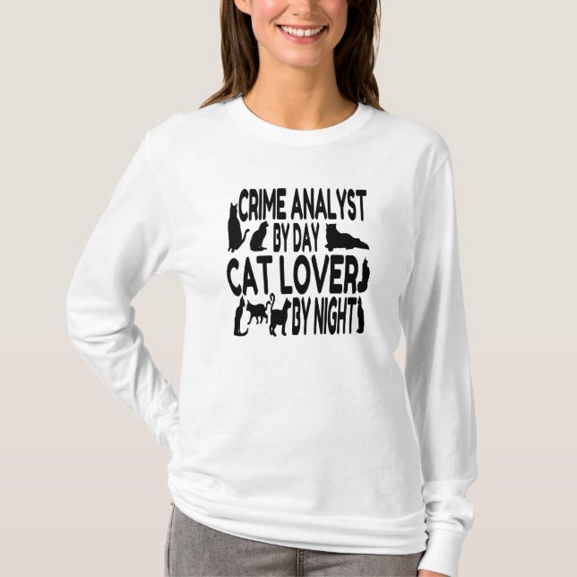 Cat Lover Crime Analyst T-shirt (Framsida)