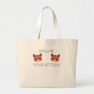 Cat Lover Gift visa mig din Kattunge-fina mikrofon Jumbo Tygkasse