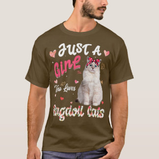 Cat Lover Just A Girl Who Loves Ragdoll Cats Funny T Shirt