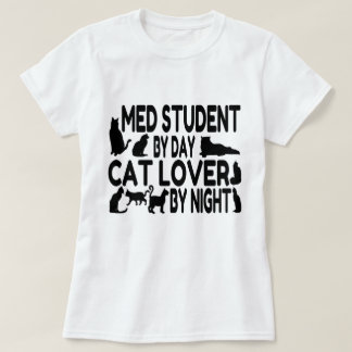 Cat Lover Med Student T-shirt