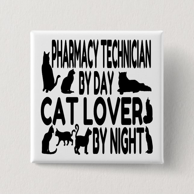Cat Lover Pharmacy Technician Knapp (Framsida)