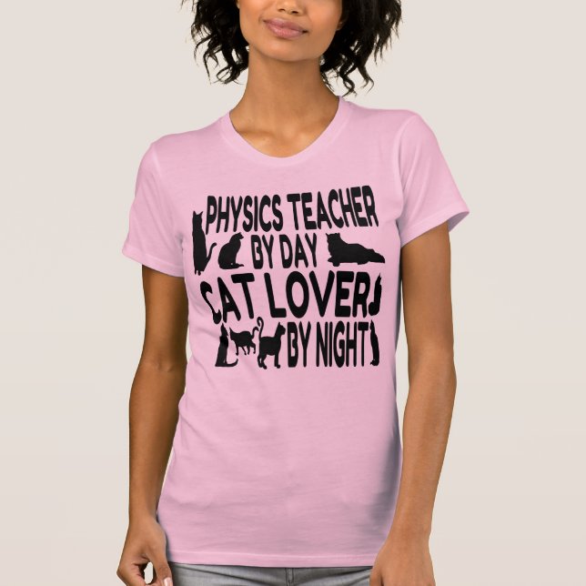 Cat Lover Physics Lacher Tee Shirt (Framsida)