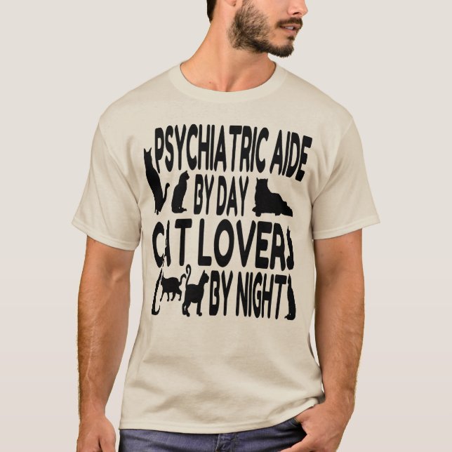 Cat Lover Psychimic Aide Tee Shirt (Framsida)