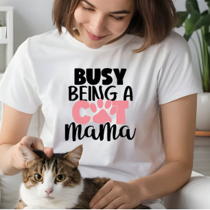 Cat Mamma ger kvinnor, Busy är en Katt Mamma T Shirt