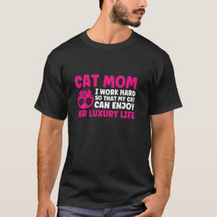 Cat Mamma I arbetar hårt så att Mor Pullover T Shirt