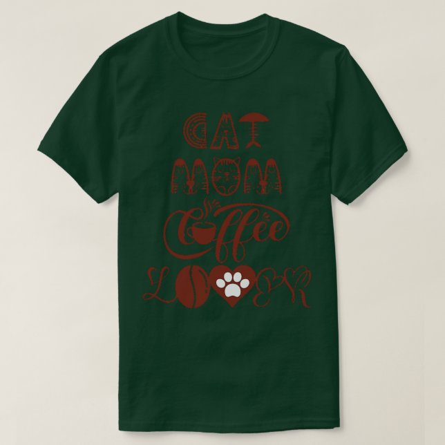 Cat mamma kaffe älskare Cat Design 9 T Shirt (Design framsida)