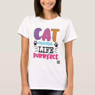 Cat Mamma Life är perfekt T Shirt