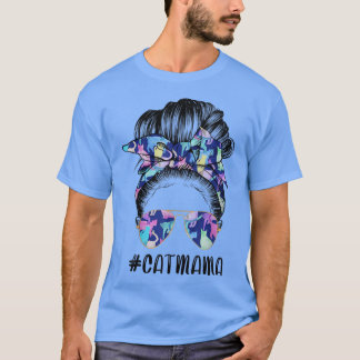 Cat Mamma Messy Hair Bun Solros Mor Day T Shirt