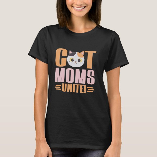 Cat Mammor Unite Cat Mamma T Shirt (Framsida)